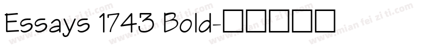 Essays 1743 Bold字体转换